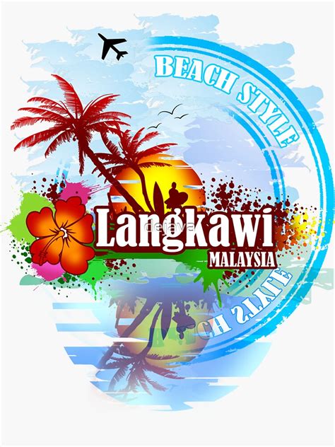Langkawi Malaysia Sticker For Sale By Dejava Redbubble
