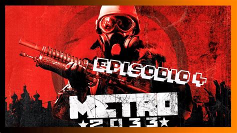 Metro 2033 Redux 4 Khan🧔 Youtube