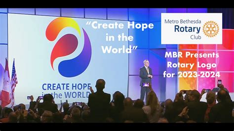 Metro Bethesda Rotary Presents 23 24 Rotary Theme Create Hope In The