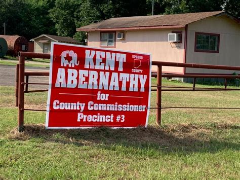 Kent Abernathy For Upshur County Commissioner Pct 3