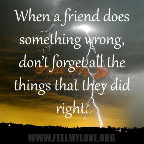 A Lightning Bolt With The Quote When A Friend Does Something Wrong Don