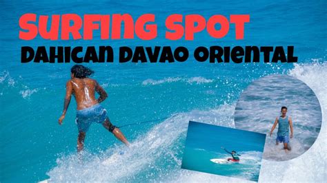 Surfing Spotdahican Mati Davao Oriental Youtube