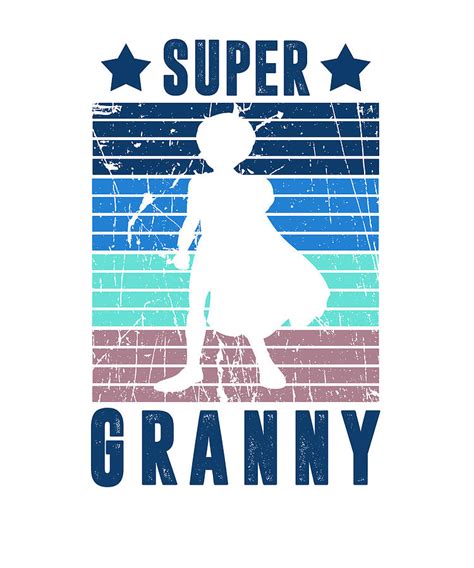 Super Granny Mother S Day Mama Mommy Vintage Digital Art By Florian Dold Art Fine Art America