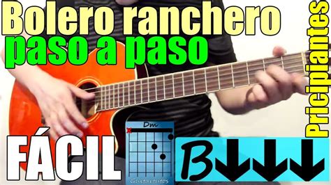 Como Tocar Bolero Ranchero En Guitarra Muy Fácil Practica Tus Acordes