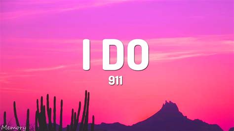 I Do 911 Lyrics Youtube