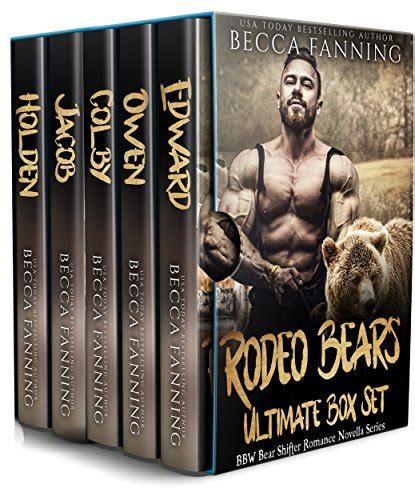 Rodeo Bears Ultimate Box Set Bbw Bear Shifter Romance Novella Series By Becca Fanning Goodreads
