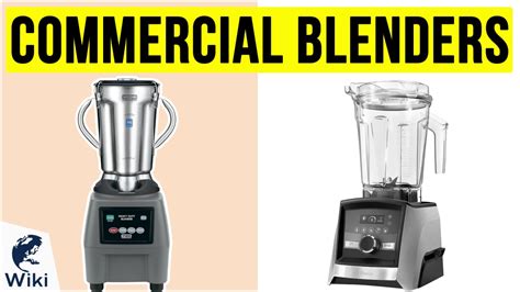 Top 10 Commercial Blenders Video Review