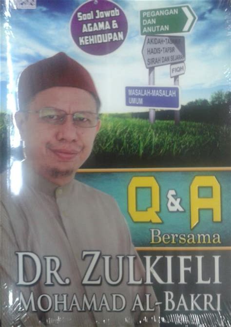 Minister in the prime minister's department (religious affairs). Pustaka Iman: Q&A Bersama Dr Zulkifli Mohamad Al-Bakri