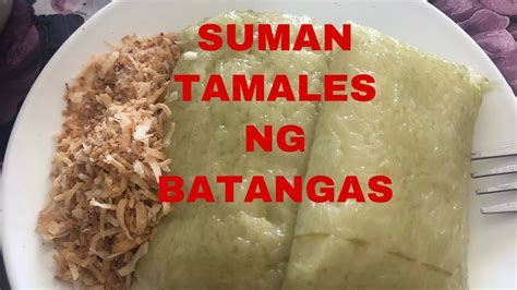 Suman Tamales Ng Batangas How To Make Suman Yakap Everyday With Mench Youtube