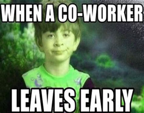 30 Best Funny Leaving Work Early Meme That Are Too Relatable Kent Info