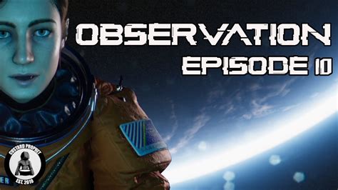 New Series Observation Full Playthrough Episode 10 The End