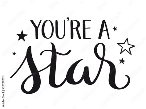 Youre A Star Brush Calligraphy Banner With Stars Stock Vector Adobe