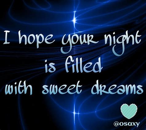 ~dream sweet dreams and sleep well my dear sweet dream quotes sweet dreams my love good