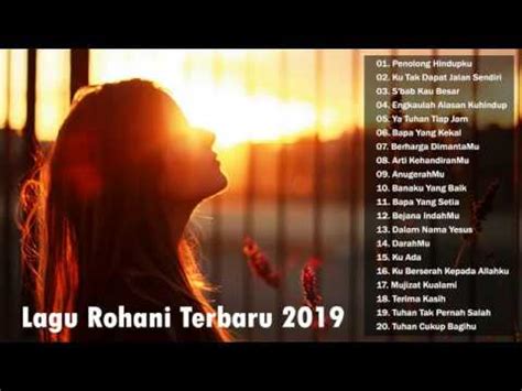 You can download free mp3 as a separate song and download a music collection from any artist, which of course will save you a. 20 lagu rohani terbaru 2019 - YouTube
