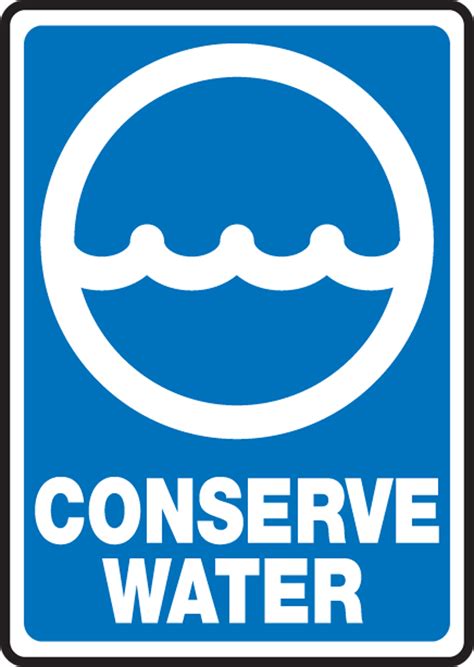 Conserve Water Safety Sign MRCY