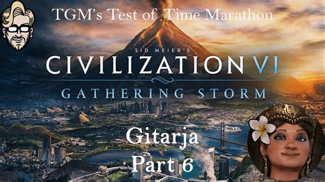 Lets Play Civilization 6 Gathering Storm Gitarja Part 6 Youtube
