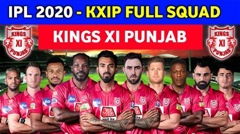 Ipl 2020 Kings Xi Punjab Kxip Team Full And Final Squad Announced For Vivo Ipl 2020 Youtube