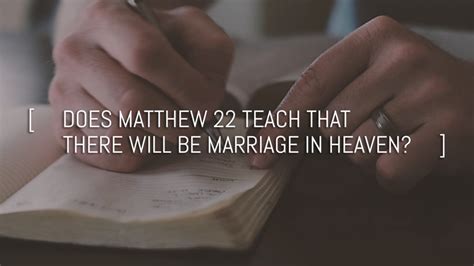 Does Matthew 22 Teach Marriage In Heaven God Loves Mormons