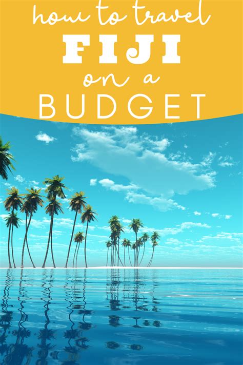 10 Tips For Travelling Fiji On A Budget How To Travel Fiji For Cheap
