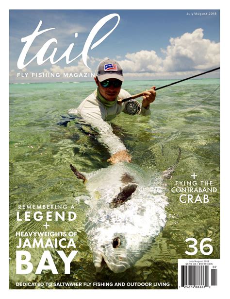 Tail Fly Fishing Magazine Issue 36 Julyaugust 2018 By Tail Fly