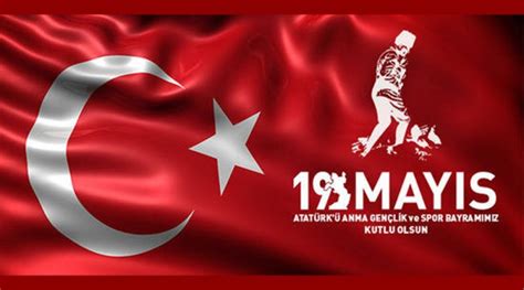 19 Mayıs 1919 Atatürk'ü Anma Gençlik ve Spor Bayramı - GİMAT GIDA ...