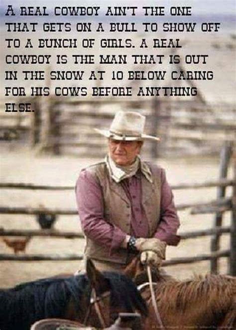 Real Men Real Cowboys Cowboy Quotes John Wayne Quotes Western Quotes
