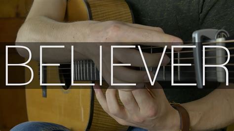 Imagine Dragons Believer Fingerstyle Guitar Cover By James