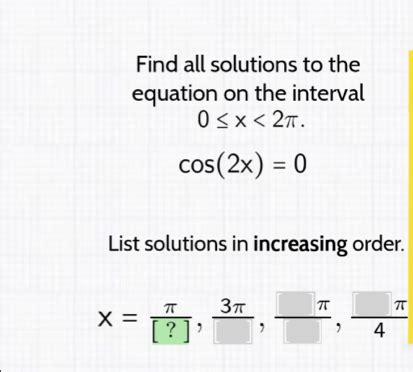 Solved Find All Solutions To The Equation On The Interval X