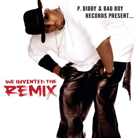 Review P Diddy And Bad Boy Records We Invented The Remix Slant Magazine