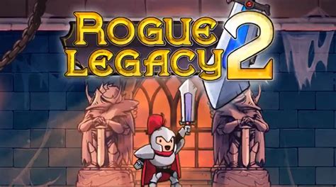 Rogue Legacy 2 Gets Its Full Release This Month Checkpoint