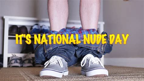 National Nude Day Youtube
