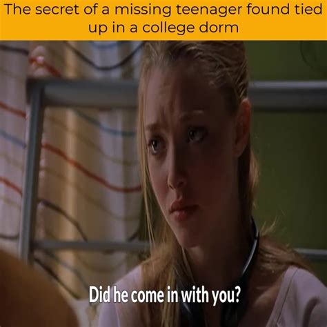 the secret of a missing teenager found tied up in a college dorm the secret of a missing
