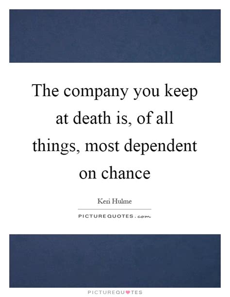 'solitude is a condition best enjoyed in company.', george ebers: The company you keep at death is, of all things, most dependent... | Picture Quotes