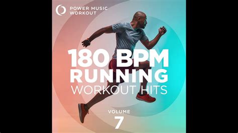 180 Bpm Running Workout Mix Vol 7 Nonstop Running Mix 180 Bpm By