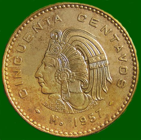Monedas de México y el Mundo: México: 50 Centavos de 1957 (Cuauhtémoc)