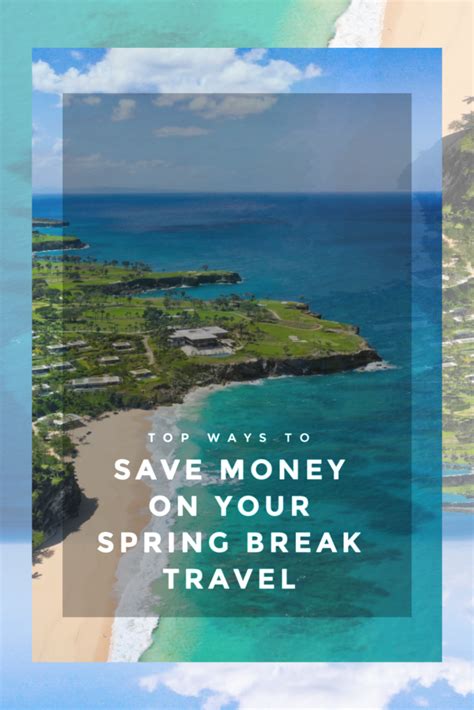 Ways To Save On Spring Break Bonus Tips Mom With A Map