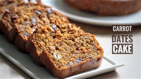 Carrot Dates Cake Soft And Moist Cake Recipe Easy And Tasty Cake