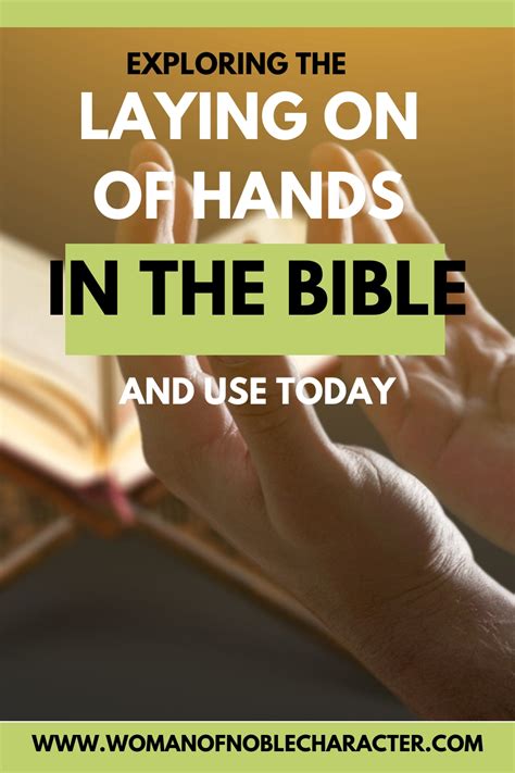 Exploring The Laying On Of Hands In The Bible