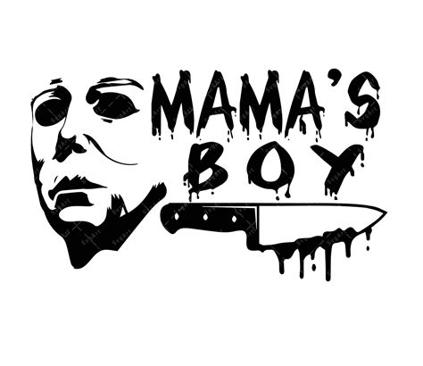 Mamas Boy Svg Pdf Png Halloween Svg Michael Myers Svg