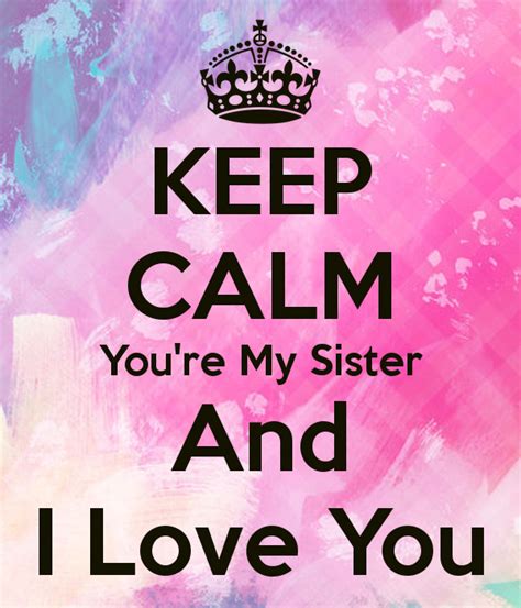 I Love You Sister Quotes Quotesgram Sister Friend Quotes Sister Poems