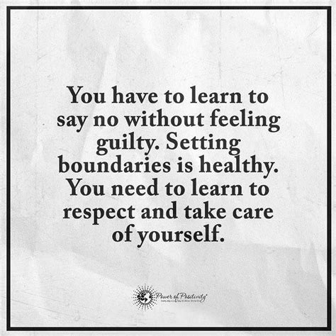 You Have To Learn To Say No Without Feeling Guilty Setting Boundaries