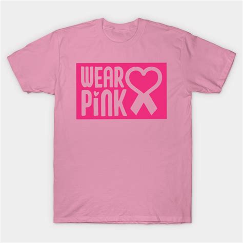 Wear Pink Breast Cancer Awareness Support Breast Cancer Warrior Ts Wear Pink Breast Cancer