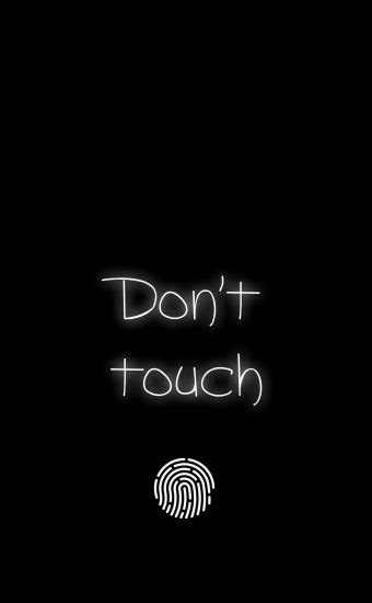 Dont Touch My Phone Wallpapers Hd