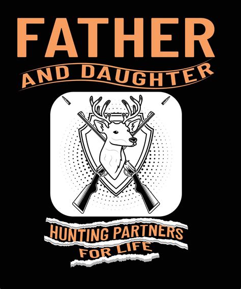 Father And Daughter Hunting Partners For Life T Shirt Design 20437702