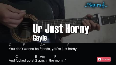 gayle ur just horny guitar chords lyrics youtube