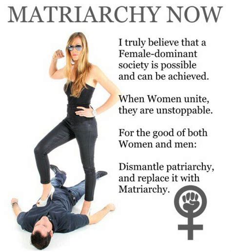Matriarchy NOW Female Led Relationship Captions Women Unite Female Supremacy