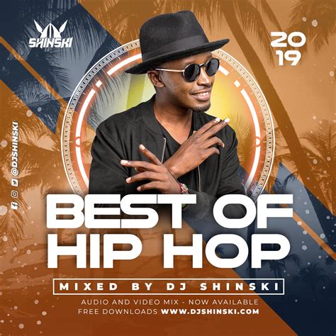 Best Of Hip Hop Mix 2019 Dj Shinski Official Website