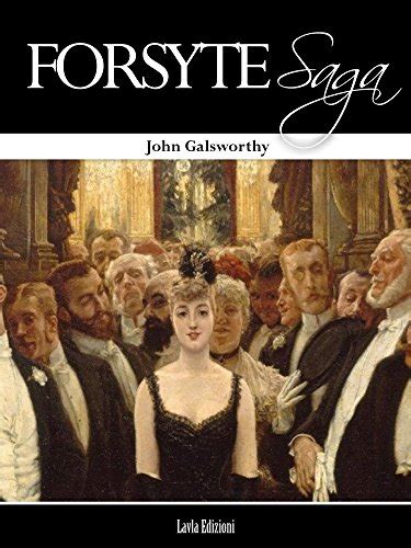 Forsyte Saga Complete English Edition Ebook Galsworthy John Amazon Es Tienda Kindle