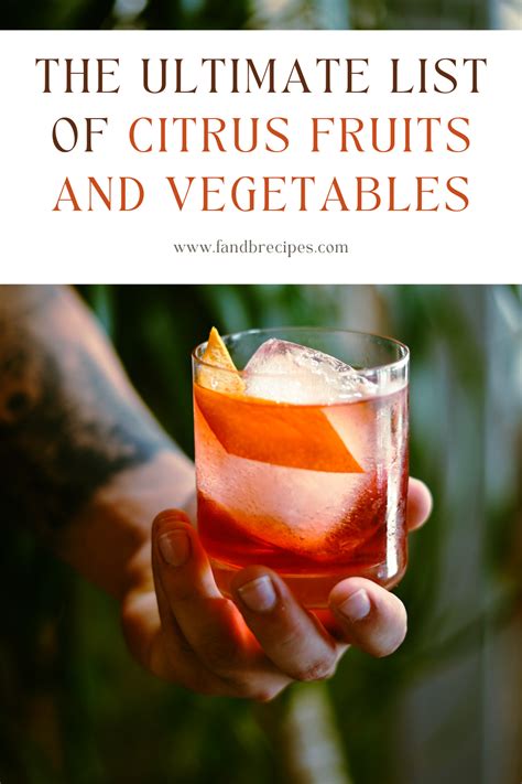Citrus Fruits And Vegetables Have Undeniably Become An Essential Part