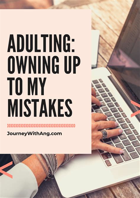 Adulting: Owning Up to My Mistakes - Journey With Ang | Mistakes ...